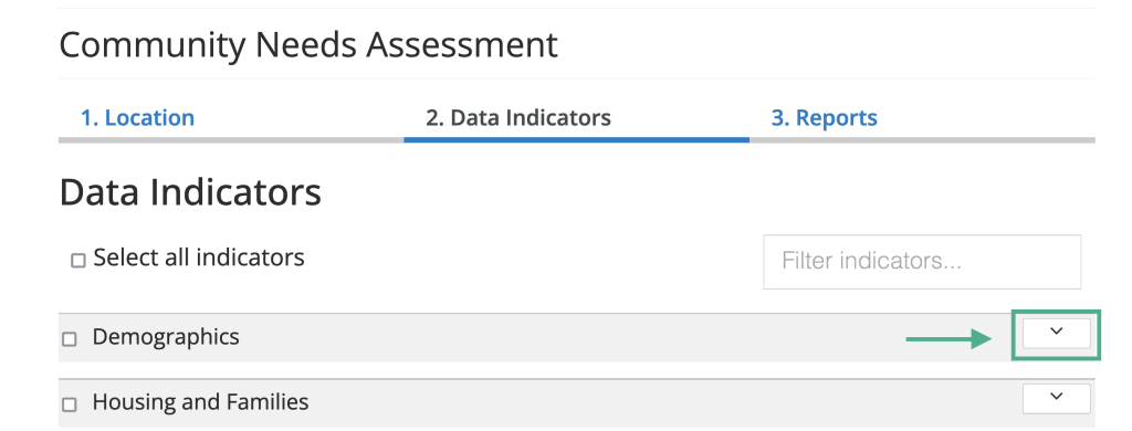 This image shows the second step of the Community Needs Assessment tool. Click the dropdown arrows beside an indicator name to select data for your report. 